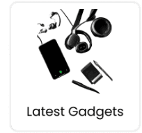 Latest Gadgets